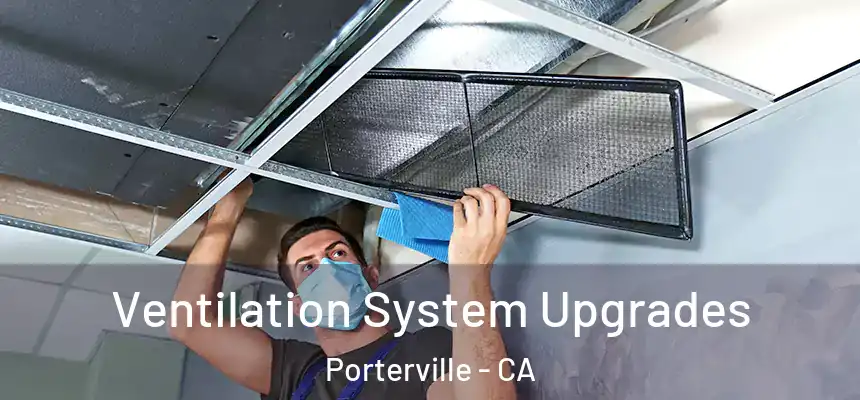 Ventilation System Upgrades Porterville - CA
